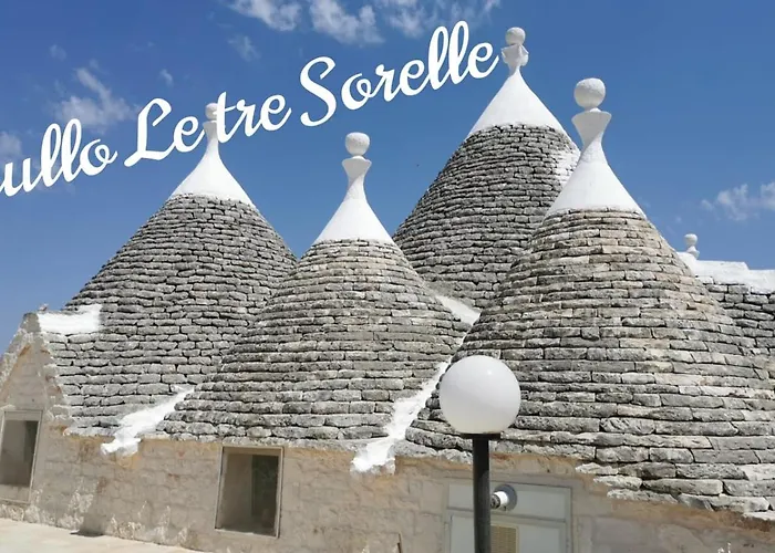 Trullo Le Tre Sorelle